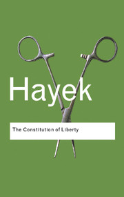 The Constitution of Liberty by F.A. Hayek, 9780415404242