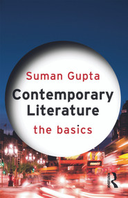 Contemporary Literature: The Basics - 9780415668705 by Suman Gupta, 9780415668705