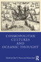 Cosmopolitan Cultures and Oceanic Thought - 9781032292977 by Dilip M Menon, Nishat Zaidi, 9781032292977