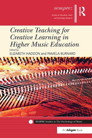 Creative Teaching for Creative Learning in Higher Music Education - 9781138504998 by Elizabeth Haddon, Pamela Burnard, 9781138504998