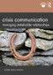 Crisis Communication (Managing Stakeholder Relationships) - 9781138346246 by Audra Diers-Lawson, 9781138346246