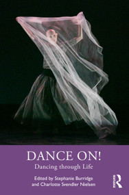 Dance On! (Dancing through Life) by Stephanie Burridge, Charlotte Svendler Nielsen, 9781032310138