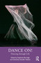 Dance On! (Dancing through Life) by Stephanie Burridge, Charlotte Svendler Nielsen, 9781032310138