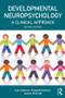 Developmental Neuropsychology (A Clinical Approach) by Vicki Anderson, Elisabeth Northam, Jacquie Wrennall, 9781848722026