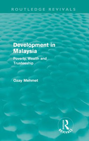 Development in Malaysia (Routledge Revivals) (Poverty, Wealth and Trusteeship) - 9780415608909 by Ozay Mehmet, 9780415608909
