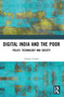Digital India and the Poor (Policy, Technology and Society) - 9780367496203 by Suman Gupta, 9780367496203