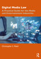 Digital Media Law (A Practical Guide for the Media and Entertainment Industries) by Christopher S. Reed, 9781032052304