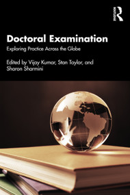Doctoral Examination: Exploring Practice Across the Globe by Vijay Kumar, Stan Taylor, Sharon Sharmini, 9781032054773