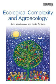 Ecological Complexity and Agroecology - 9781138231979 by John Vandermeer, Ivette Perfecto, 9781138231979