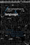 Economics and Language by Roger E. Backhouse, Tony Dudley-Evans, Willie Henderson, 9780415092098