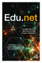 Edu.net (Globalisation and Education Policy Mobility) - 9781138641099 by Stephen J. Ball, Carolina Junemann, Diego Santori, 9781138641099
