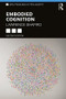 Embodied Cognition - 9781138746992 by Lawrence Shapiro, 9781138746992