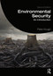 Environmental Security (An Introduction) - 9780367536145 by Peter Hough, 9780367536145