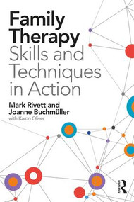 Family Therapy Skills and Techniques in Action - 9781138831438 by Mark Rivett, Joanne Buchmüller, 9781138831438