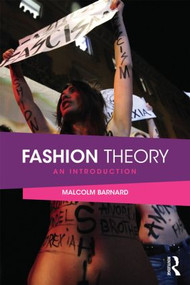 Fashion Theory (An Introduction) by Malcolm Barnard, 9780415496216