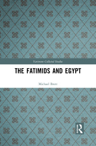 The Fatimids and Egypt - 9781032092577 by Michael Brett, 9781032092577