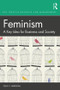 Feminism (A Key Idea for Business and Society) - 9781138315181 by Celia V. Harquail, 9781138315181