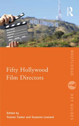 Fifty Hollywood Directors - 9780415501408 by Suzanne Leonard, Yvonne Tasker, 9780415501408