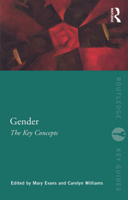 Gender: The Key Concepts - 9780415669627 by Mary Evans, Carolyn Williams, 9780415669627