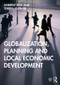 Globalization, Planning and Local Economic Development - 9781138810310 by Andrew Beer, Terry L. Clower, 9781138810310