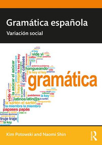 Gramática española (Variación social) - 9781138083981 by Kim Potowski, Naomi Shin, 9781138083981