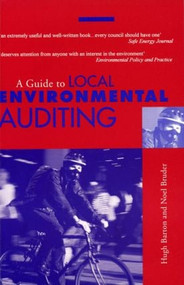 A Guide to Local Environmental Auditing - 9781853832345 by Hugh Barton, Noel Bruder, 9781853832345