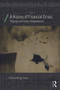A History of Financial Crises (Dreams and Follies of Expectations) by Cihan Bilginsoy, 9780415687256