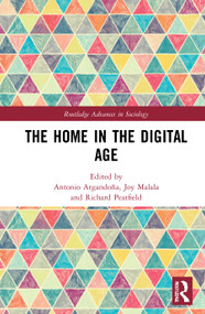 The Home in the Digital Age by Antonio Argandoña, Joy Malala, Richard Peatfield, 9780367530181