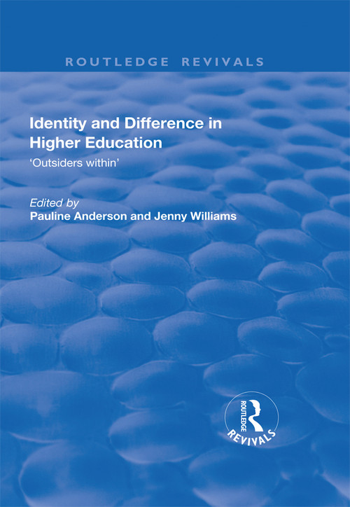 Identity and Difference in Higher Education (Outsiders within) - 9781138720015 by Pauline Anderson, Jenny Williams, 9781138720015
