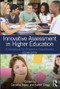 Innovative Assessment in Higher Education (A Handbook for Academic Practitioners) - 9781138581197 by Cordelia Bryan, Karen Clegg, 9781138581197