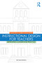 Instructional Design for Teachers (Improving Classroom Practice) by Alison A. Carr-Chellman, 9781138776814