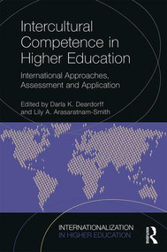 Intercultural Competence in Higher Education (International Approaches, Assessment and Application) - 9781138693852 by Darla Deardorff, Lily Arasaratnam-Smith, 9781138693852