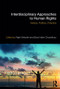 Interdisciplinary Approaches to Human Rights (History, Politics, Practice) - 9781138482265 by Rajini Srikanth, Elora Halim Chowdhury, 9781138482265