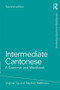 Intermediate Cantonese (A Grammar and Workbook) - 9780415815611 by Virginia Yip, Stephen Matthews, 9780415815611