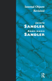 Internal Objects Revisited - 9781855751910 by Anne-Marie Sandler, Joseph Sandler, 9781855751910