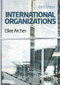 International Organizations by Clive Archer, 9780415614764
