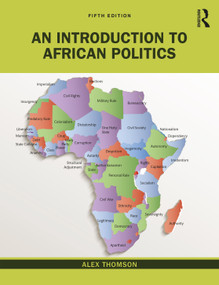 An Introduction to African Politics by Alex Thomson, 9780367468927