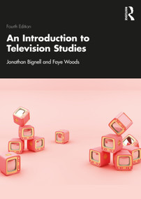 An Introduction to Television Studies - 9781138665828 by Jonathan Bignell, Faye Woods, 9781138665828