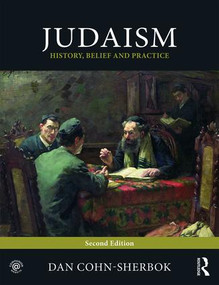 Judaism (History, Belief and Practice) - 9781138912212 by Dan Cohn-Sherbok, 9781138912212