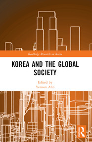 Korea and the Global Society by Yonson Ahn, 9781032293363