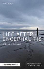 Life After Encephalitis (A Narrative Approach) - 9781138847217 by Ava Easton, 9781138847217