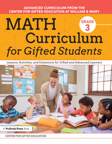 Math Curriculum for Gifted Students (Lessons, Activities, and Extensions for Gifted and Advanced Learners: Grade 3) by Centre for Gifted Education, 9781618219909