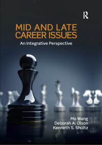 Mid and Late Career Issues (An Integrative Perspective) - 9780367865511 by Mo Wang, Deborah A. Olson, Kenneth S Shultz, 9780367865511