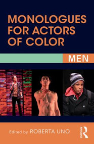 Monologues for Actors of Color (Men) - 9781138857254 by Roberta Uno, 9781138857254