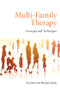 Multi-Family Therapy (Concepts and Techniques) - 9780415557818 by Eia Asen, Michael Scholz, 9780415557818