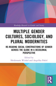 Multiple Gender Cultures, Sociology, and Plural Modernities - 9780367696078 by Heidemarie Winkel, Angelika Poferl, 9780367696078