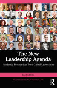 The New Leadership Agenda (Pandemic Perspectives from Global Universities) by Martin Betts, 9781032386577