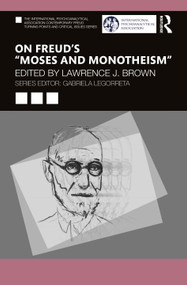 On Freud's “Moses and Monotheism” by Lawrence J. Brown, 9781032223131