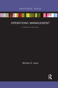 Operations Management (A Research Overview) - 9781032176277 by Michael A. Lewis, 9781032176277