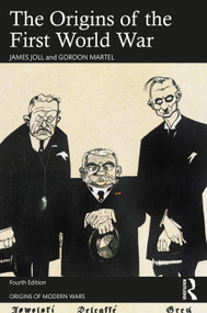 The Origins of the First World War - 9781138846364 by James Joll, Gordon Martel, 9781138846364